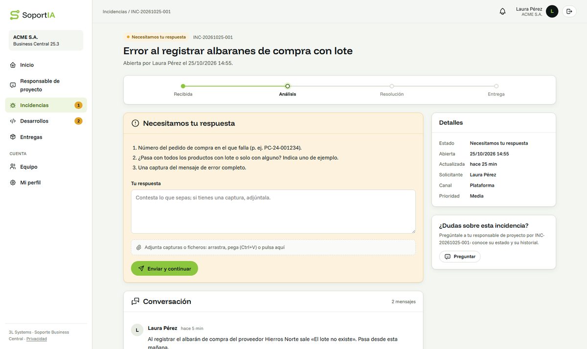 Incidencia en SoportIA con su avance (recibida, análisis, resolución y entrega), las tres preguntas que necesita el equipo y el hueco para responder y adjuntar capturas.