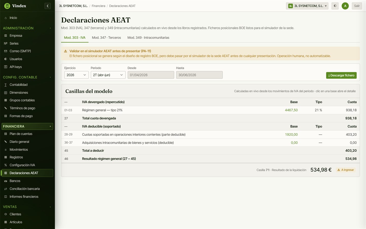 Pantalla de declaraciones de la AEAT en Vindex con las casillas del modelo calculadas en vivo